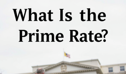What Is the Prime Rate?